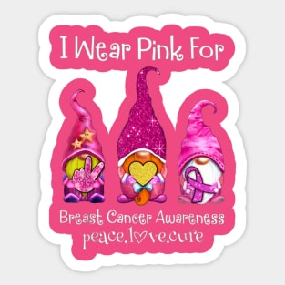 I wear pink for breast cancer awareness peace love cure Sticker